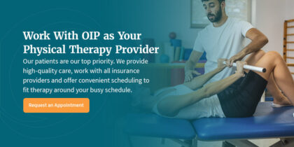Work With OIP as Your Physical Therapy Provider